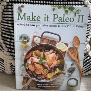 Make it Paleo II Cookbook